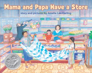 cover image from Mama and Papa Have a Store by Amelia Lau Carling, Lee & Low Books