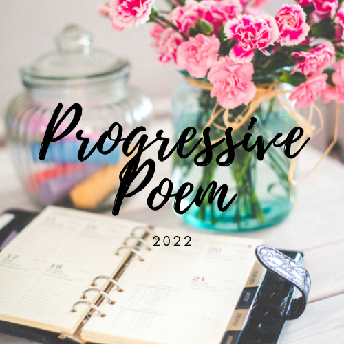 The Progressive Poem 2022 graphic: A photo of an open datebook, on a desk with pink carnations in a jar and the words, Progressive Poem 2022.